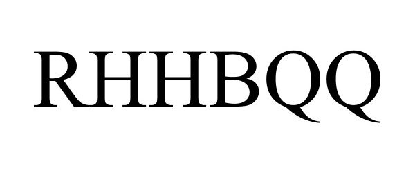 Trademark Logo RHHBQQ