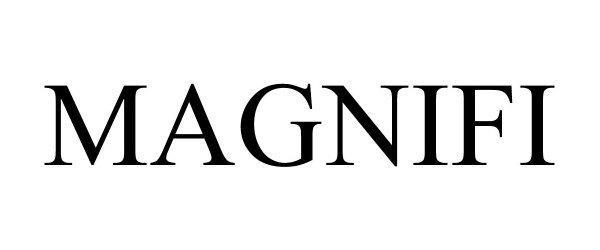  MAGNIFI