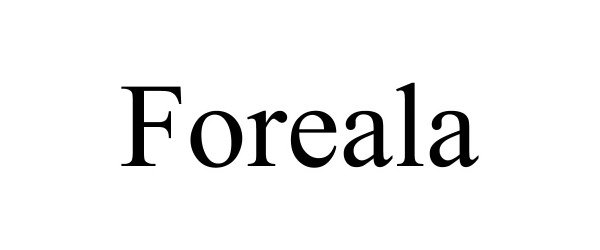 Trademark Logo FOREALA