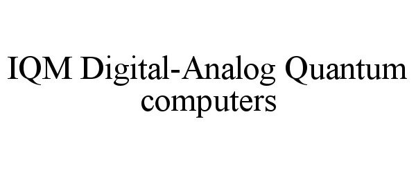  IQM DIGITAL-ANALOG QUANTUM COMPUTERS