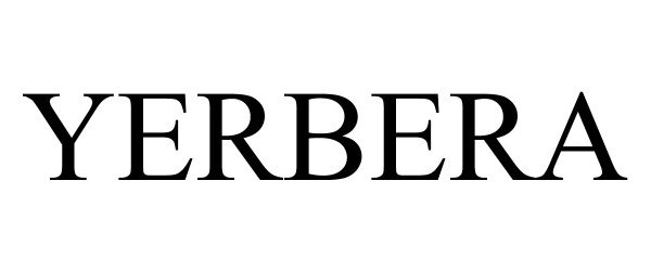 Trademark Logo YERBERA
