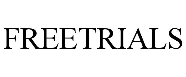 Trademark Logo FREETRIALS