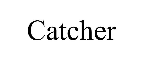 Trademark Logo CATCHER