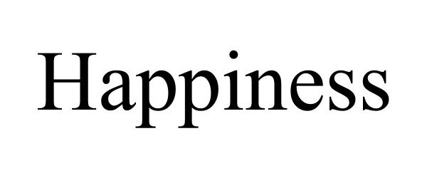 Trademark Logo HAPPINESS