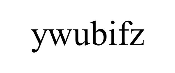 Trademark Logo YWUBIFZ