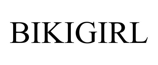 Trademark Logo BIKIGIRL