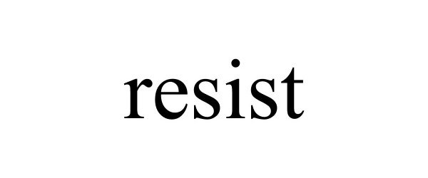 Trademark Logo RESIST