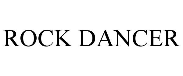 Trademark Logo ROCK DANCER