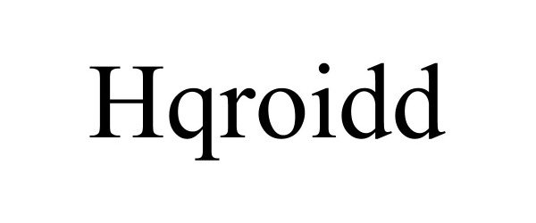 Trademark Logo HQROIDD