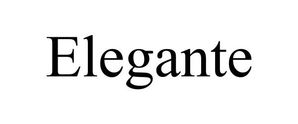 Trademark Logo ELEGANTE