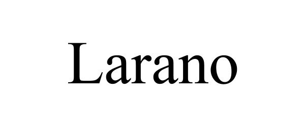 Trademark Logo LARANO