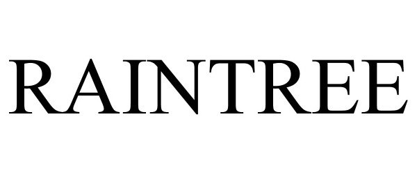 Trademark Logo RAINTREE