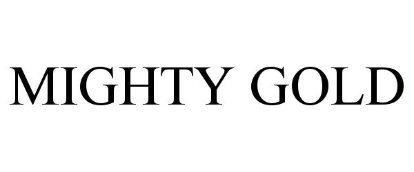 Trademark Logo MIGHTY GOLD