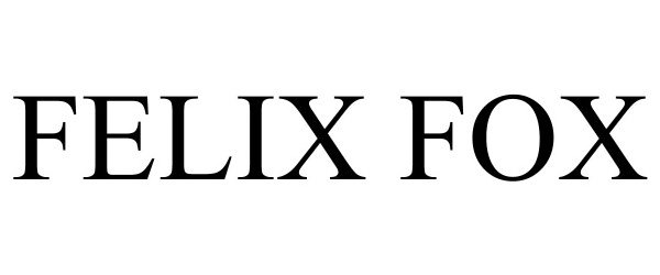 Trademark Logo FELIX FOX