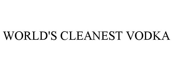 Trademark Logo WORLD'S CLEANEST VODKA