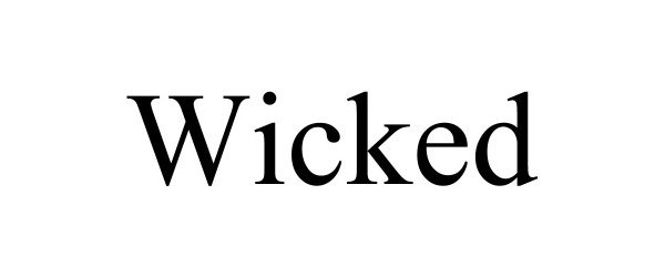 Trademark Logo WICKED