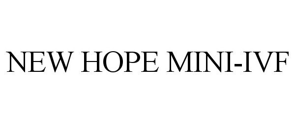 Trademark Logo NEW HOPE MINI-IVF