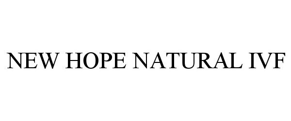  NEW HOPE NATURAL IVF