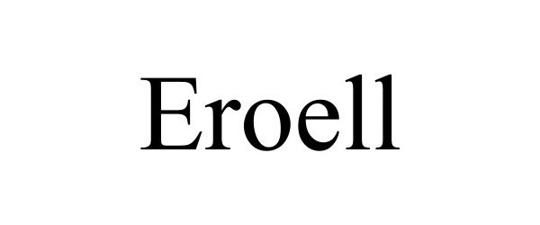  EROELL