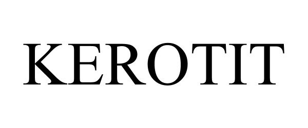 Trademark Logo KEROTIT