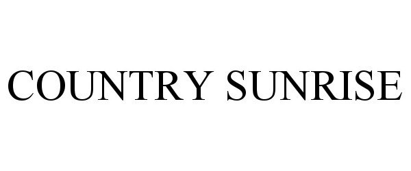  COUNTRY SUNRISE