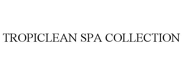  TROPICLEAN SPA COLLECTION
