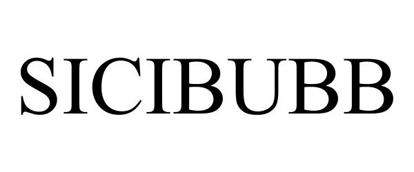 Trademark Logo SICIBUBB