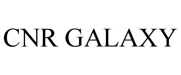 Trademark Logo CNR GALAXY