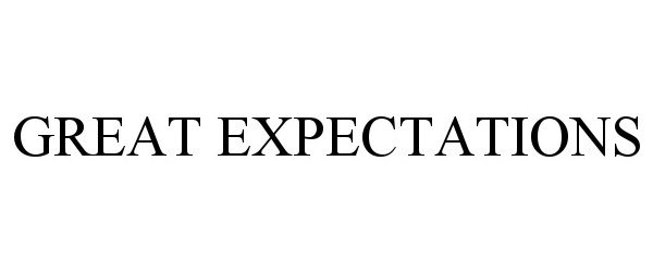 GREAT EXPECTATIONS