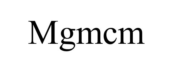 Trademark Logo MGMCM