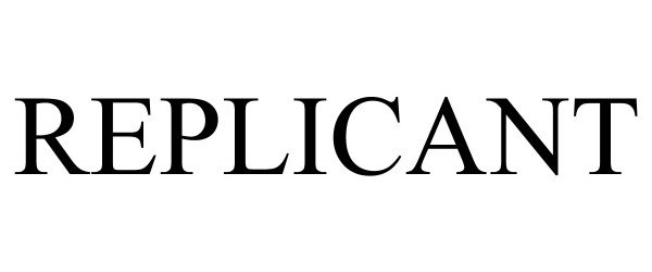 Trademark Logo REPLICANT