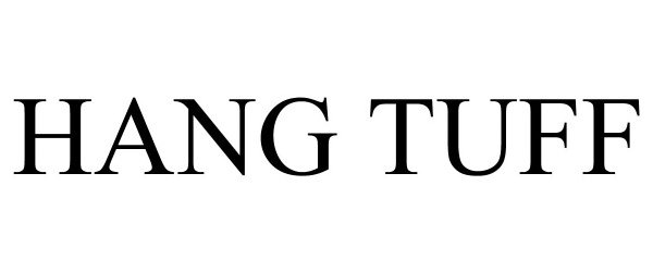 Trademark Logo HANG TUFF