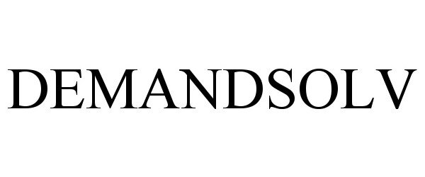 Trademark Logo DEMANDSOLV