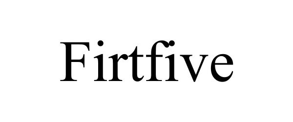 Trademark Logo FIRTFIVE