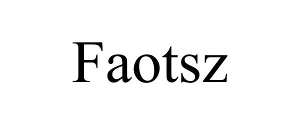 Trademark Logo FAOTSZ