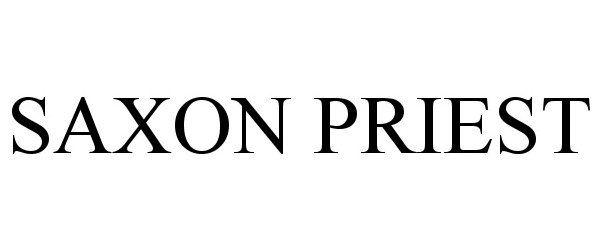 Trademark Logo SAXON PRIEST