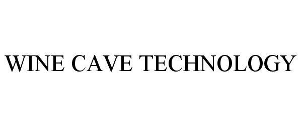Trademark Logo WINE CAVE TECHNOLOGY