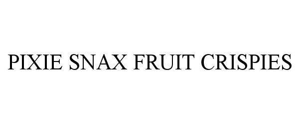  PIXIE SNAX FRUIT CRISPIES