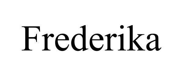 Trademark Logo FREDERIKA