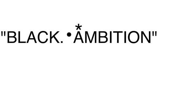 Trademark Logo 'BLACK AMBITION"