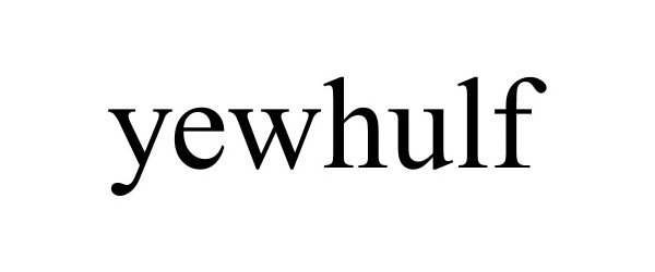  YEWHULF