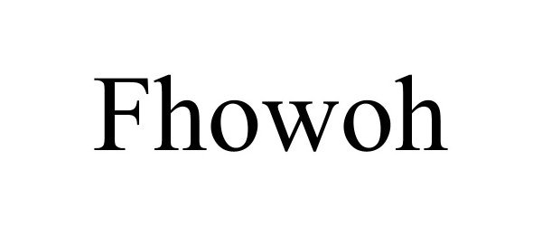 Trademark Logo FHOWOH