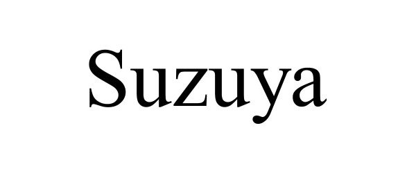 Trademark Logo SUZUYA