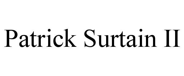 Trademark Logo PATRICK SURTAIN II