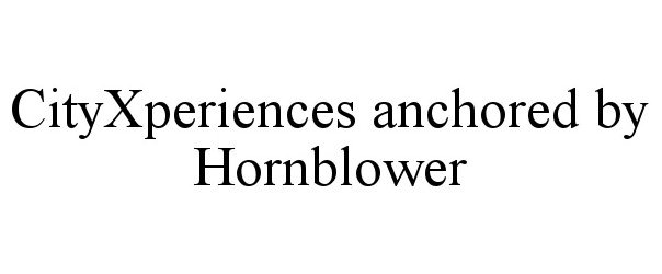  CITYXPERIENCES ANCHORED BY HORNBLOWER