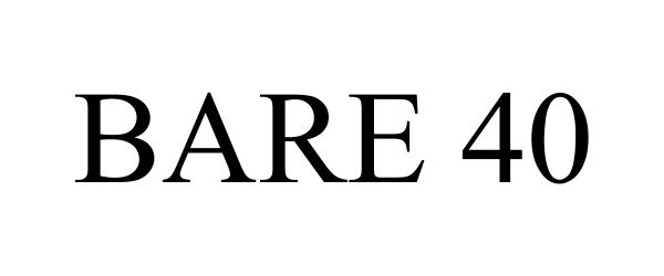 Trademark Logo BARE 40