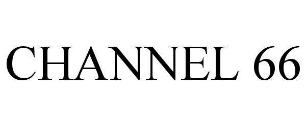 Trademark Logo CHANNEL 66