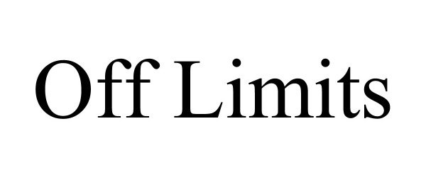 OFF LIMITS