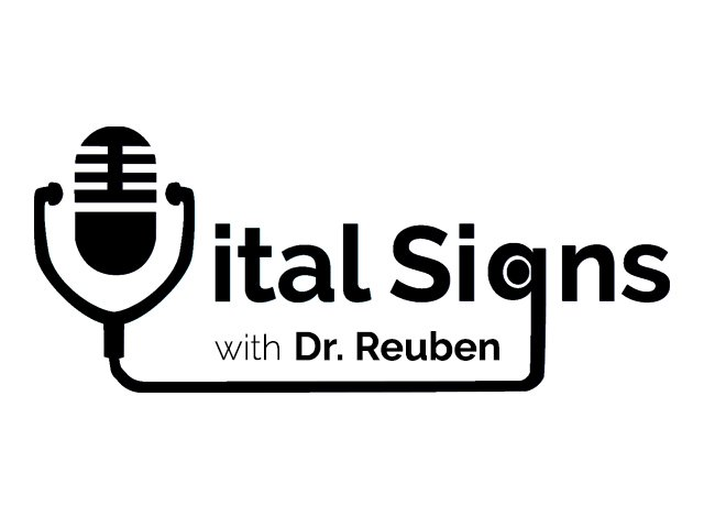  VITAL SIGNS WITH DR. REUBEN