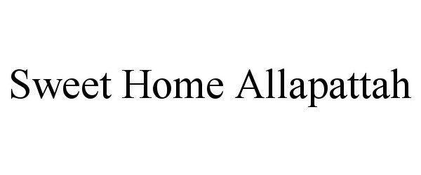  SWEET HOME ALLAPATTAH